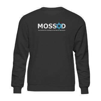 Mossad For Fun Idf Israel Secret Service Military Sweatshirt | Favorety CA