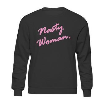 Nasty Woman Pink Script Hillary Clinton Sweatshirt | Favorety UK