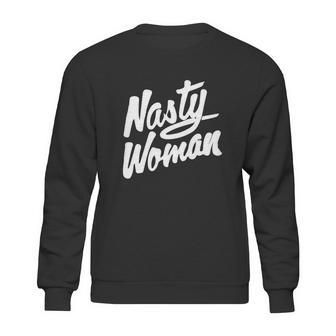 Nasty Woman Shirt Nasty Woman Tee Sweatshirt | Favorety CA