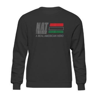 Nat Turner A Real American Hero Sweatshirt | Favorety CA