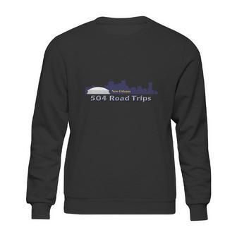 New Orleans 504 Road Trips Sweatshirt | Favorety DE