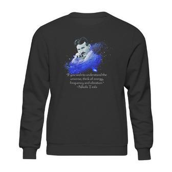 Nikola Tesla Quote Sweatshirt | Favorety AU