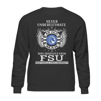 Old Man- Graduated From Fsu- Fayetteville State University Sweatshirt | Favorety CA