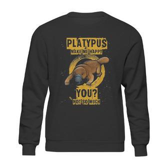 Platypus Make Me Happy Sweatshirt | Favorety CA