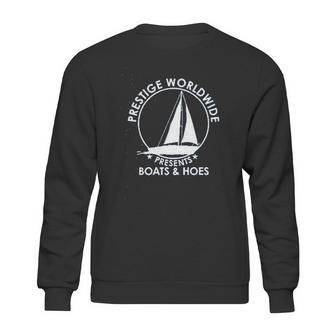 Prestige Worldwide Funny Boats And Hoes Sweatshirt | Favorety