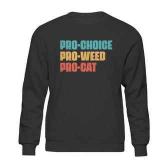 Pro Choice Pro Weed Pro Cat Retro Vintage Sweatshirt | Favorety