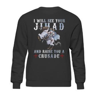 Raise You A Crusade - Templar Shirt Sweatshirt | Favorety DE