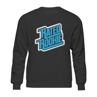 Rated Rookie Sweatshirt | Favorety AU