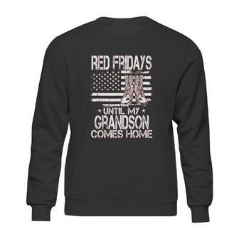 Red Fridays Until My Grandson Comes Home Military Sweatshirt | Favorety CA