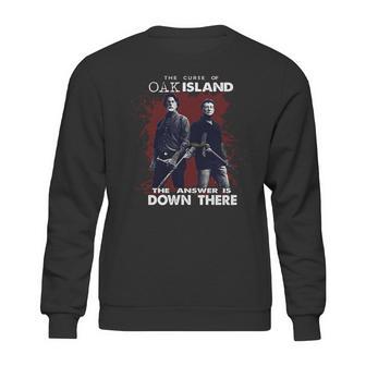 Rick Lagina Robert Clotworthy The Curse Of Oak Island Answer Is Down There Shirt Sweatshirt | Favorety DE