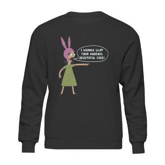 Ripple Junction Bobs Burgers I Wanna Slap Your Face Adult Sweatshirt | Favorety CA