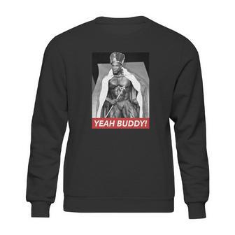 Ronnie Coleman King Yeah Buddy Sweatshirt | Favorety