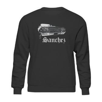 Sanchez Lowrider Cholo Chola Family Gift Sweatshirt | Favorety DE