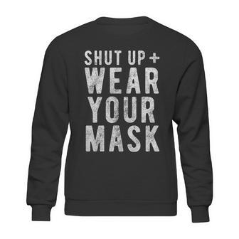 Shut Up And Funny Social Distancing Sweatshirt | Favorety CA