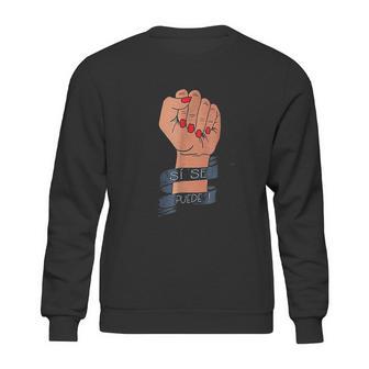 Si Se Puede Graphic Sweatshirt | Favorety DE