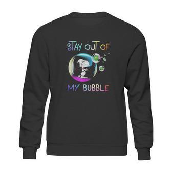 Snoopy Stay Out Of My Bubble Shirt Sweatshirt | Favorety AU