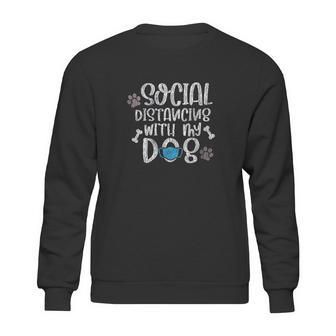 Social Distancing With My Dogs Sweatshirt | Favorety UK