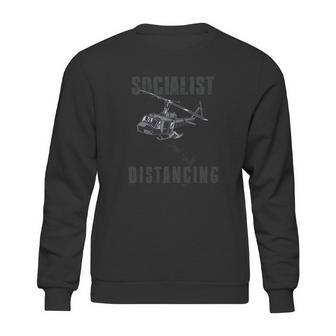 Socialism Distancing Helicopter Sweatshirt | Favorety