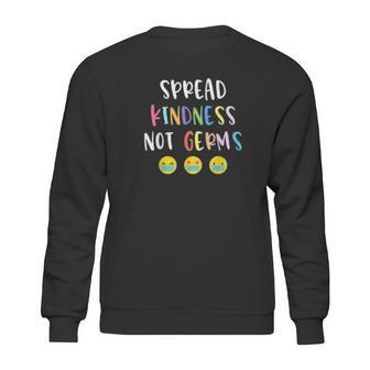 Spread Kindness Not Germs Social Distancing Sweatshirt | Favorety AU