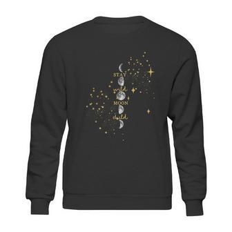 Stay Wild Moon Child Moon Phases Nature Sweatshirt | Favorety DE