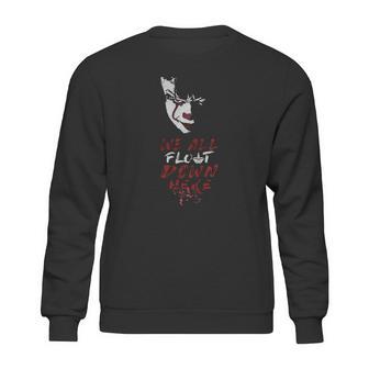 Stephen Kings It We All Float Down Here Sweatshirt | Favorety CA