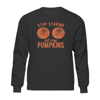 Stop Staring At My Pumpkins Funny Halloween Bobs Sweatshirt | Favorety