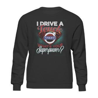 Superpower Volvo Truck Sweatshirt | Favorety AU