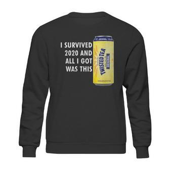 I Survived 2020 And All I Got Was This Twisted Tea Sweatshirt | Favorety DE