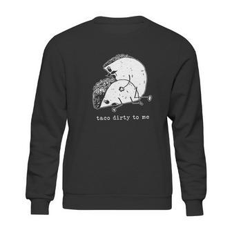 Taco To Me Funny Cinco De Mayo Humping Sweatshirt | Favorety AU