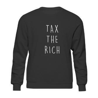 Tax The Rich Eat The Rich Sweatshirt | Favorety DE