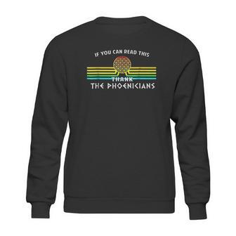 Thank The Phoenicians Sweatshirt | Favorety UK