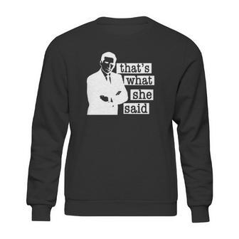 Thats What She Said Michael Scott Sweatshirt | Favorety UK