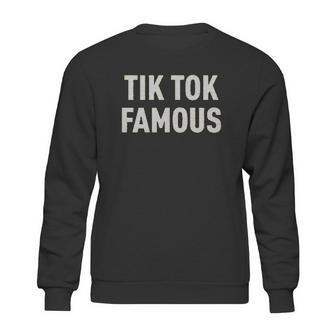 Tiktok Famous Sweatshirt | Favorety AU