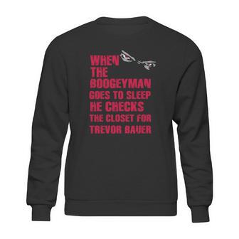 Trevor Bauer Cleveland Baseball Sports Boogeyman Sweatshirt | Favorety