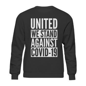 United We Stand Against Covid-19 Sweatshirt | Favorety