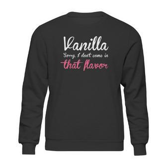 Vanilla Sorry Flavor Kink Sweatshirt | Favorety UK