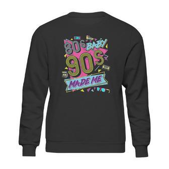 Vintage 1980S 80S Baby 1990S 90S Made Me Retro Nostalgia Sweatshirt | Favorety CA