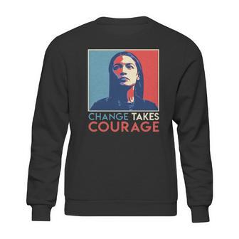 Vintage Alexandria Ocasio Cortez Aoc Change Takes Courage Vintage 2020 T-Shirt Sweatshirt | Favorety UK