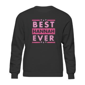 Vintage Best Hannah Ever Worlds Greatest Hannah Sweatshirt | Favorety DE