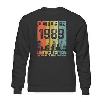 Vintage October 1989 Funny 32Nd Birthday 32 Years Old Gift Sweatshirt | Favorety