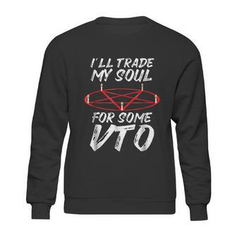 I Will Trade My Soul For Some Vto Halloween Sweatshirt | Favorety AU