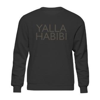 Yalla Habibi Sweatshirt | Favorety