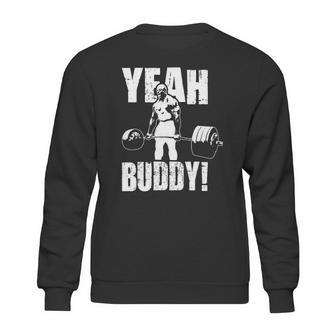 Yeah Buddy Ronnie Coleman Sweatshirt | Favorety AU