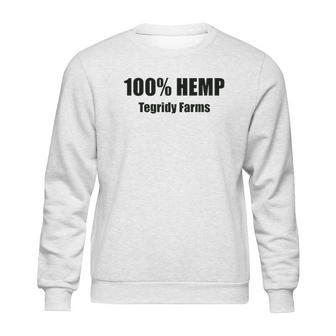 100 Tegridy Farms Sweatshirt | Favorety