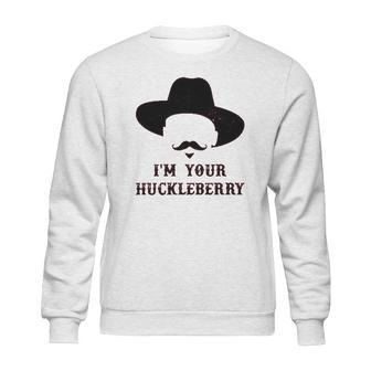 Absurd Ink Im Your Huckleberry Doc Holliday Sweatshirt | Favorety