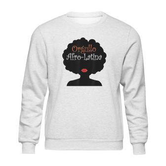 Afro Latina Proud Latinx Orgullo Black Spanish Sweatshirt | Favorety