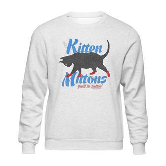 It Is Always Sunny In Philadelphia Kitten Mittons Sweatshirt | Favorety CA