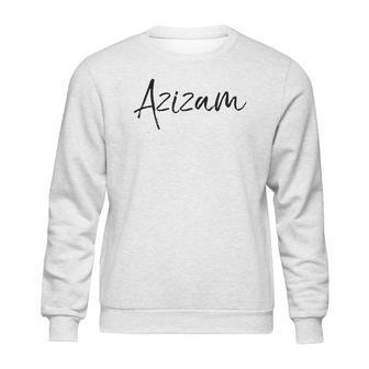 Azizam Design Funny Persian Iran Iranian Tala Gift Sweatshirt | Favorety UK