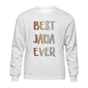 Best Jada Ever Retro Vintage Sweatshirt | Favorety CA