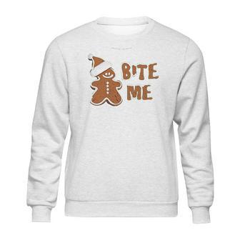 Bite Me Gingerbread Cute Sweatshirt | Favorety DE